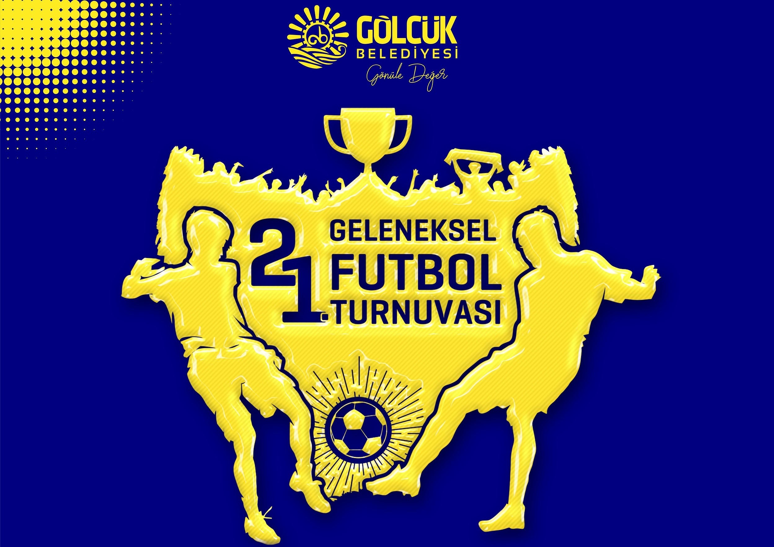 21. GELENEKSEL FUTBOL TURNUVASINA BAVURULAR BALIYOR