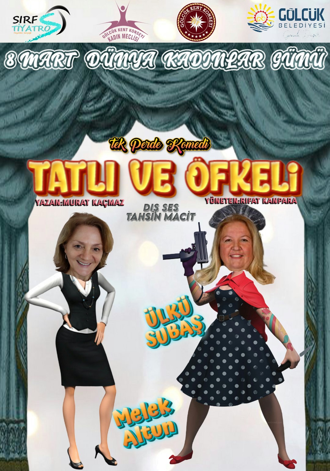 KADINLAR KEND YAAMLARINI GLCKTE TYATRO SAHNESNE TAIYOR