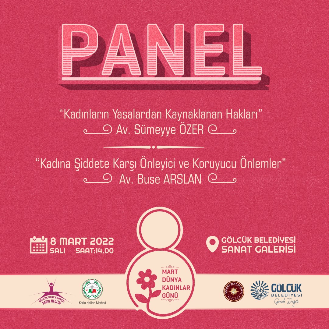 8 MARTTA GLCKL KADINLAR PANEL VE RESM SERGSNDE BULUACAK