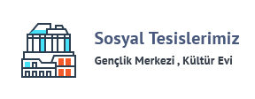 Sosyal Tesislerimiz